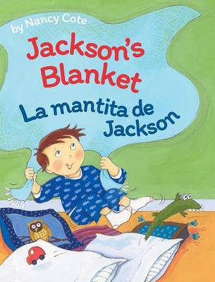 Book cover for Jackson's Blanket / La mantita de Jackson