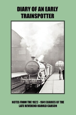 Cover of Diary of an Early Trainspotter