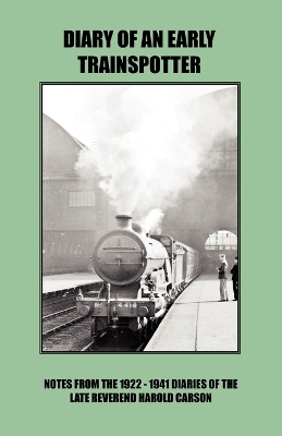 Book cover for Diary of an Early Trainspotter