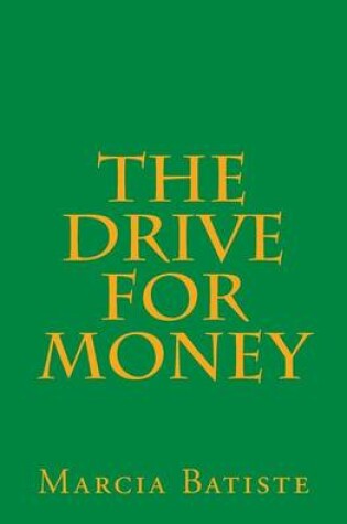 Cover of The Drive for Money