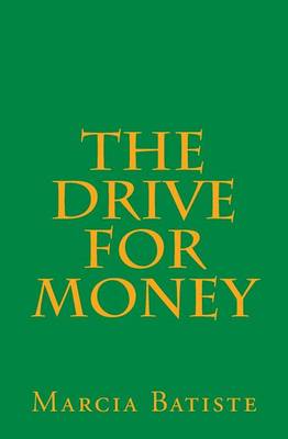 Book cover for The Drive for Money