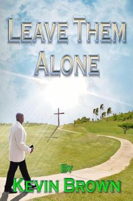 Book cover for Leave Them Alone