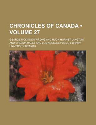 Book cover for Chronicles of Canada (Volume 27)