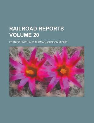 Book cover for Railroad Reports Volume 20