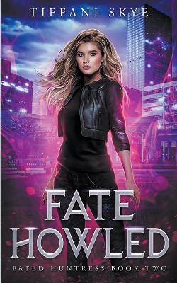 Book cover for Fate Howled