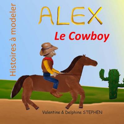 Cover of Alex le Cowboy