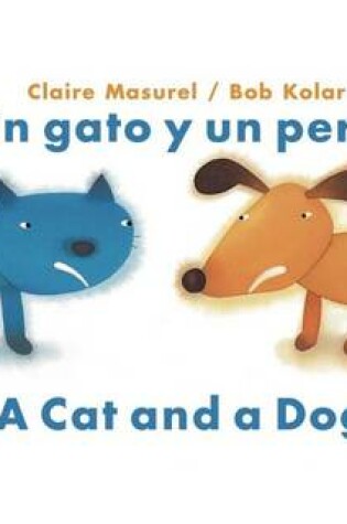 Cover of Un Gato y Un Perro/A Cat and a Dog