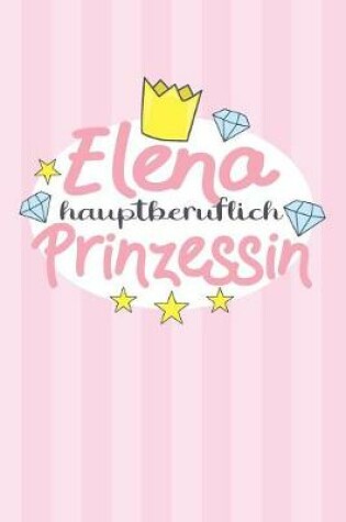 Cover of Elena - hauptberuflich Prinzessin