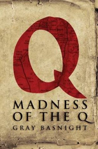 Cover of Madness of the Q