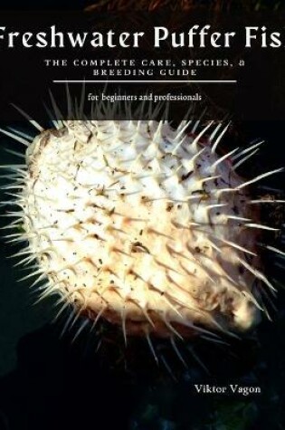 Cover of Freshwater Puffer Fish