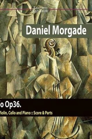 Cover of Trio Op36 for violin, cello and piano