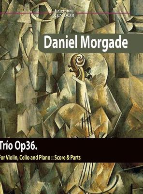 Book cover for Trio Op36 for violin, cello and piano