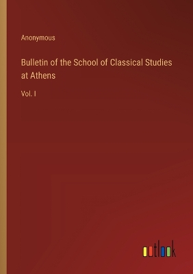 Book cover for Bulletin of the School of Classical Studies at Athens