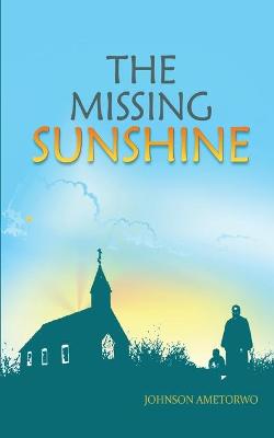 Cover of The Missing Sunshine