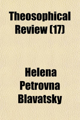 Book cover for Theosophical Review (Volume 17)