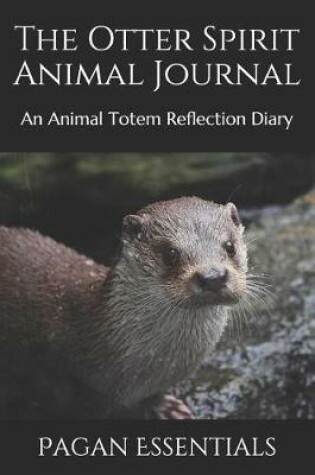 Cover of The Otter Spirit Animal Journal