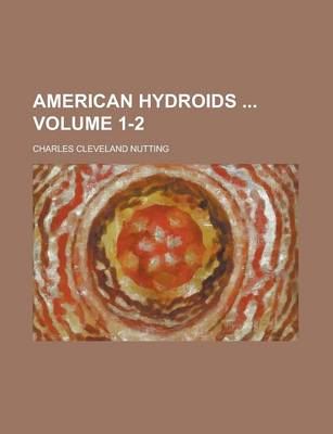 Book cover for American Hydroids Volume 1-2