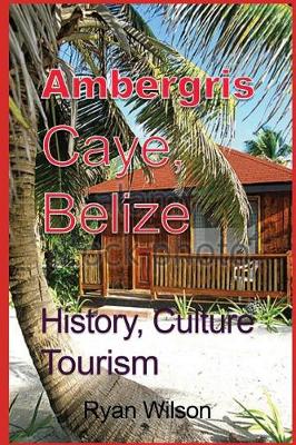 Book cover for Ambergris Caye, Belize