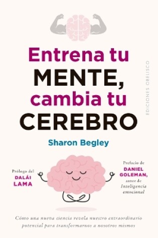 Cover of Entrena Tu Mente, Cambia Tu Cerebro
