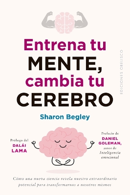 Book cover for Entrena Tu Mente, Cambia Tu Cerebro
