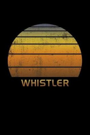 Cover of Whistler