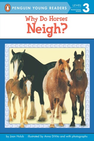 Cover of Why Do Horses Neigh?