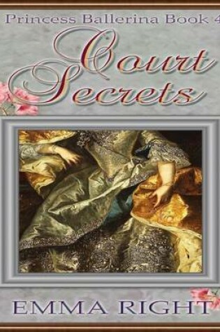 Cover of Court Secrets (Princesses of Chadwick Castle Series II)