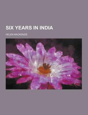 Book cover for Six Years in India