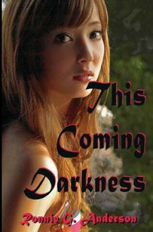 Cover of This Coming Darkness