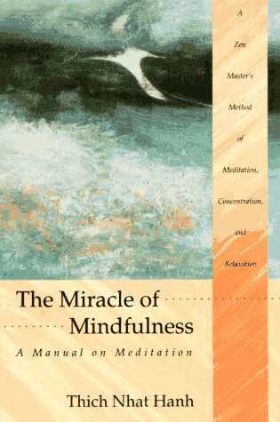 Cover of Miracles of Mindfulness