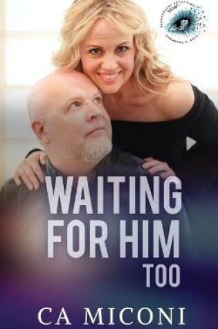 Cover of Waiting For Him Too