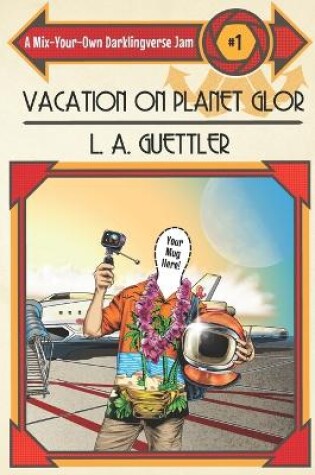 Cover of Vacation on Planet Glor