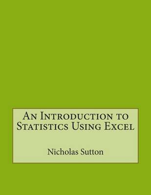 Book cover for An Introduction to Statistics Using Excel