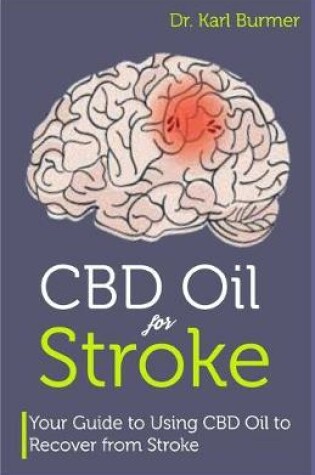 Cover of CBD Oil for Stroke