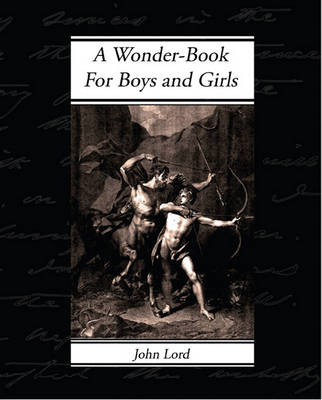 Book cover for A Wonder-Book - For Boys and Girls