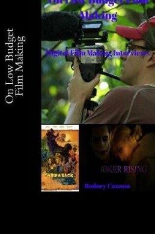 Cover of On Low Budget Film Making