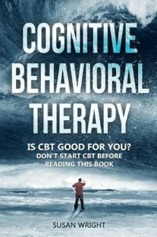 Cover of Cognitive Behavioral Therapy