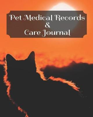Book cover for Pet Medical Records & Care Journal