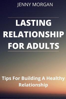 Book cover for Lasting Relationship for Adults
