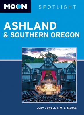Cover of Moon Spotlight Ashland & Southern Oregon
