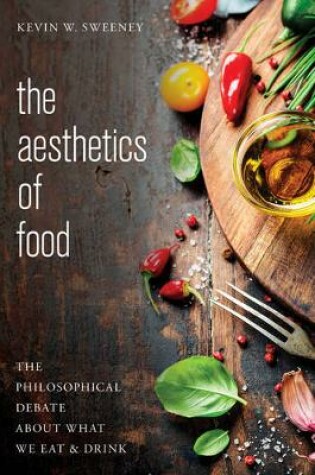 Cover of The Aesthetics of Food