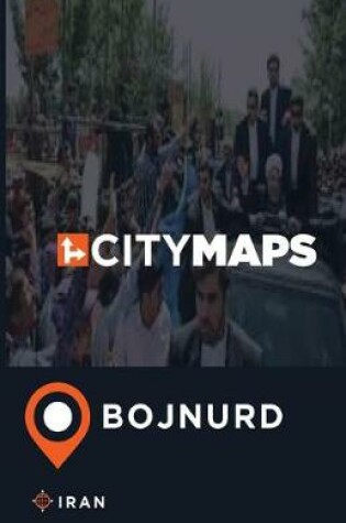 Cover of City Maps Bojnurd Iran