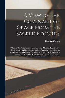 Book cover for A View of the Covenant of Grace From the Sacred Records