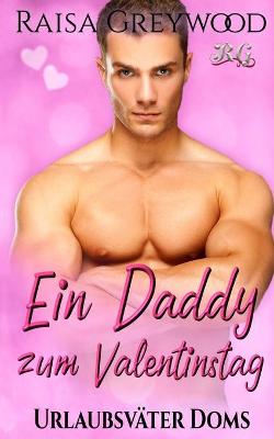 Book cover for Ein Daddy Zum Valentinstag