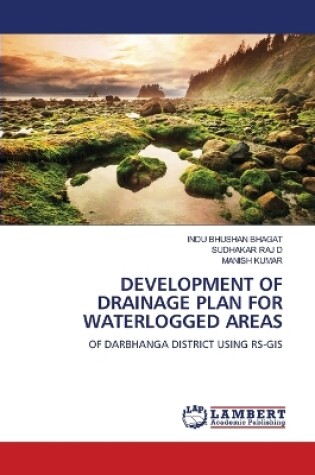 Cover of Development of Drainage Plan for Waterlogged Areas