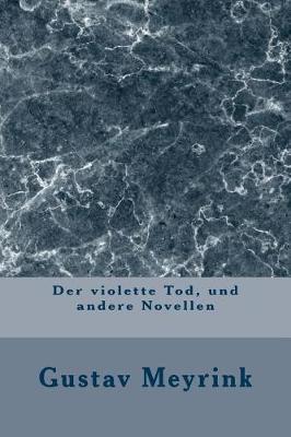 Book cover for Der Violette Tod, Und Andere Novellen