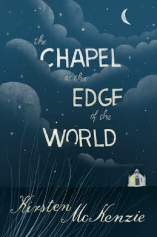Cover of The Chapel at the Edge of the World