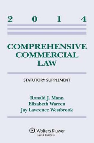 Cover of Comprehensive Commercial Law 2014 Statutory Supplement