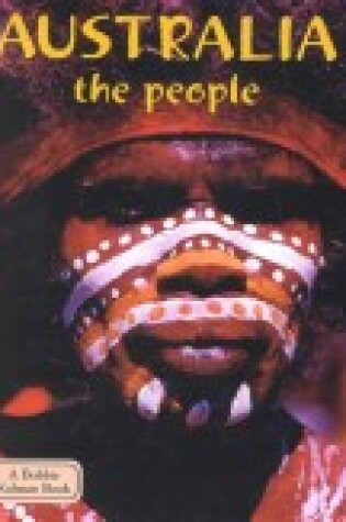 Cover of Australia the People (Lands, Peoples, and Cultures)