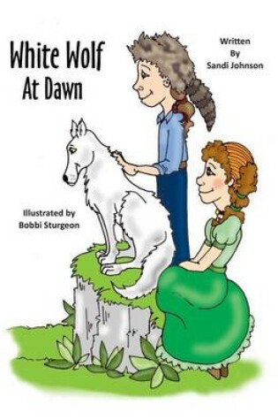 Cover of White Wolf At Dawn